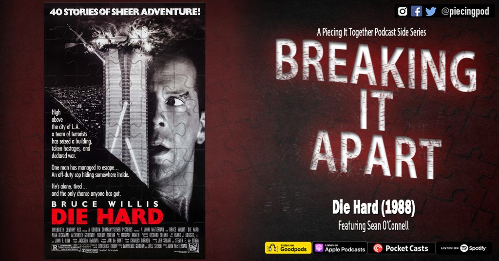 Breaking It Aprt - DIE HARD