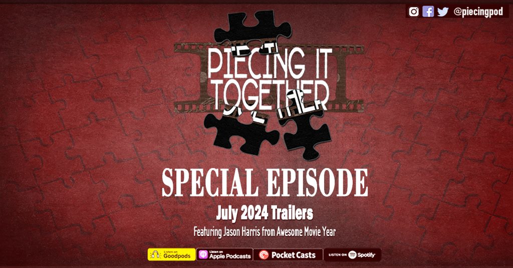 July 2024 Trailers