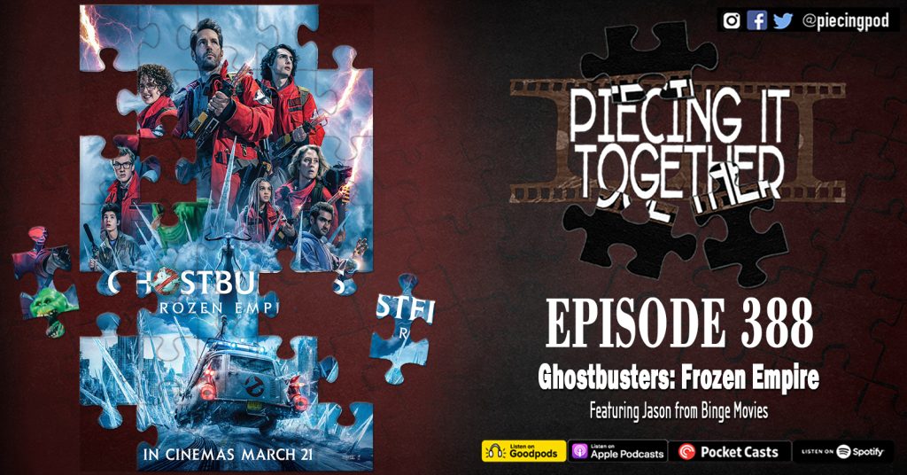 Episode 388 - Ghostbusters Frozen Empire