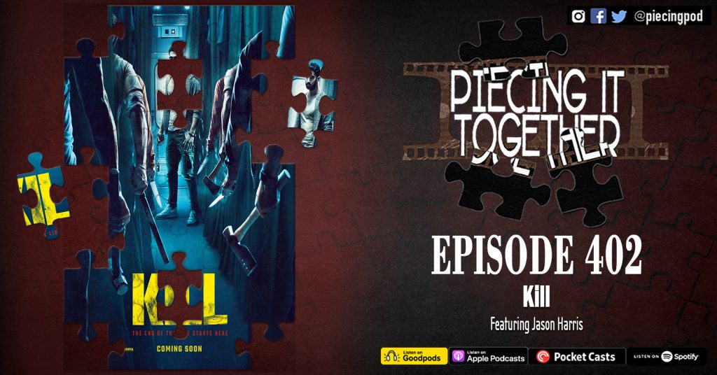 Episode 402 - Kill