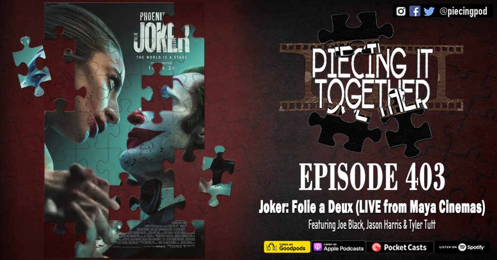 Episode 403 - Joker Folie a Deux LIVE