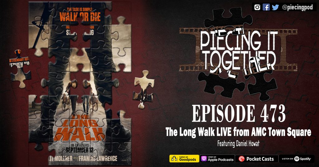 Episode 473 - The Long Walk LIVE
