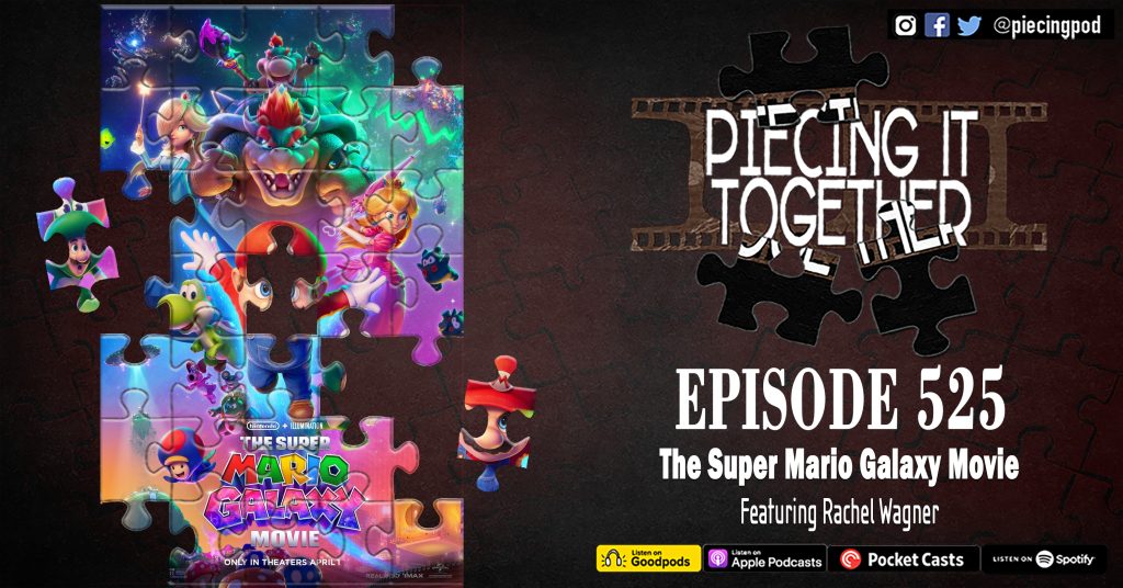 Episode 525 - The Super Mario Galaxy Movie