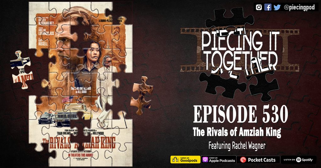 Episode 530 - The Rivals of Amziah King